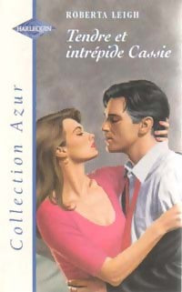 Livrenpoche : Tendre et intrépide Cassie - Roberta Leigh - Livre