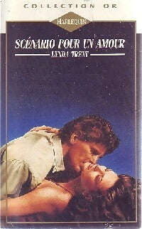 Livrenpoche : Scénario pour un amour - Lynda Trent - Livre