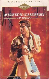 Livrenpoche : Jours de fièvre à Elk River Ranch - Lynn Erickson - Livre