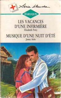 Livrenpoche : Les vacances d'une infirmière / Musique d'une nuit d'été - Jenny Ashe, Elizabeth Petty - Livre
