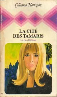 Livrenpoche : La cité des tamaris - Nerina Hilliard - Livre