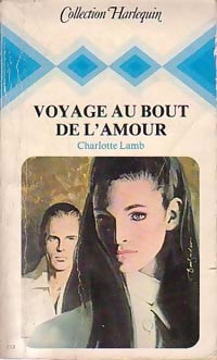 Livrenpoche : Voyage au bout de l'amour - Charlotte Lamb - Livre
