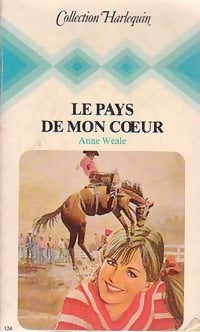 Livrenpoche : Le pays de mon coeur - Anne Weale - Livre