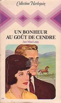 Livrenpoche : Un bonheur au goût de cendre - Jan MacLean - Livre