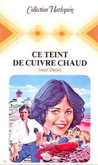 Livrenpoche : Ce teint de cuivre chaud - Janet Dailey - Livre