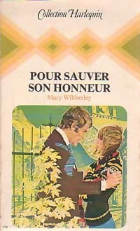Pour sauver son honneur - Mary Wibberley - Livre