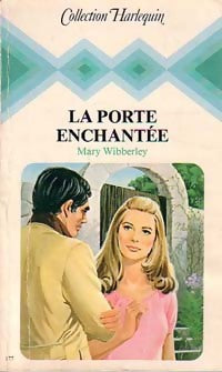 Livrenpoche : La porte enchantée - Mary Wibberley - Livre