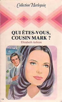 Livrenpoche : Qui êtes-vous, cousin Mark ? - Elizabeth Ashton - Livre