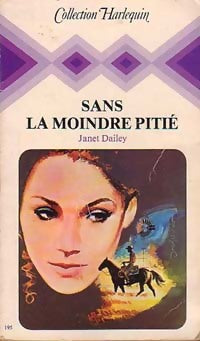 Livrenpoche : Sans la moindre pitié - Janet Dailey - Livre