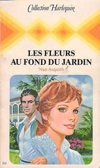 Livrenpoche : Les fleurs au fond du jardin - Nan Asquith - Livre