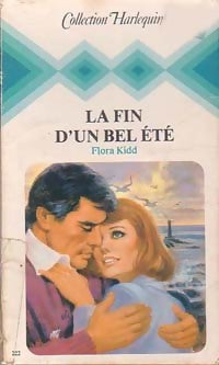 La fin d'un bel été - Flora Kidd - Livre