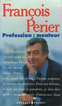Livrenpoche : Profession : menteur - Perier François - Livre