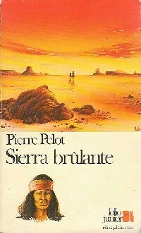Livrenpoche : Sierra Brûlante - Pierre Pelot - Livre
