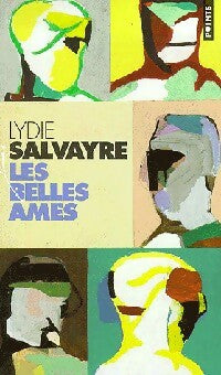Les belles âmes - Lydie Salvayre -  Points - Livre