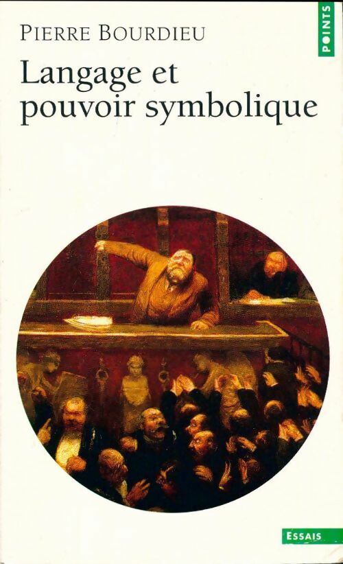 Livrenpoche : Langage et pouvoir symbolique - Pierre Bourdieu - Livre