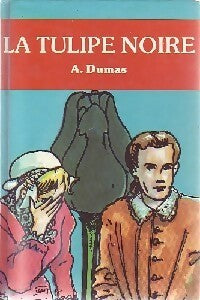 Livrenpoche : La tulipe noire - Alexandre Dumas - Livre