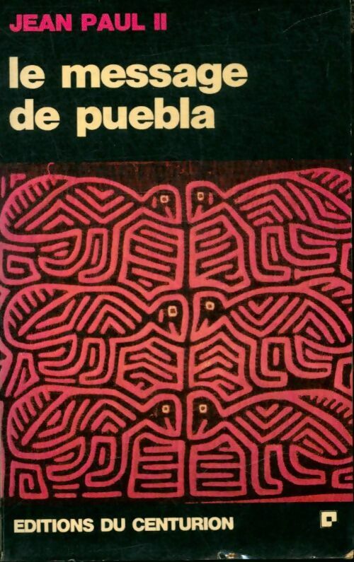 Livrenpoche : Le message de Puebla - Jean-Paul II - Livre