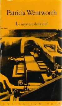 Le mystère de la clef - Patricia Wentworth - Livre