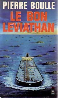Livrenpoche : Le bon Léviathan - Pierre Boulle - Livre