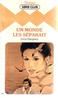 Livrenpoche : Un monde les séparait - Anne Hampson - Livre