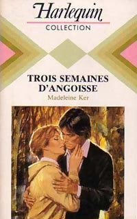 Livrenpoche : Trois semaines d'angoisse - Madeleine Ker - Livre