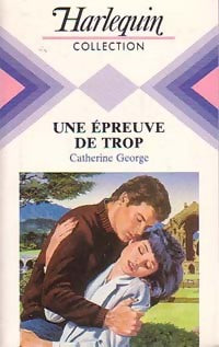 Livrenpoche : Une épreuve de trop - Catherine George - Livre