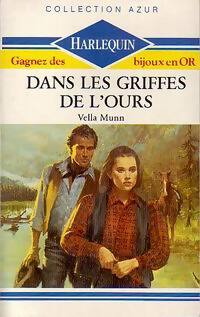 Livrenpoche : Dans les griffes de l'ours - Vella Munn - Livre