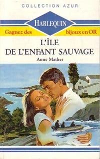 Livrenpoche : L'île de l'enfant sauvage - Anne Mather - Livre