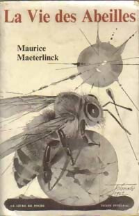 Livrenpoche : La vie des abeilles - Maurice Maeterlinck - Livre
