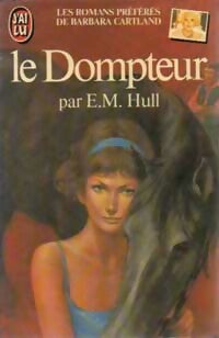 Le dompteur - M.E. Hull -  J'ai Lu - Livre