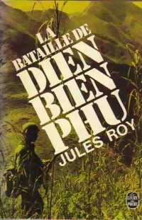 La bataille de Dien Bien Phu - Jules Roy -  Le Livre de Poche - Livre