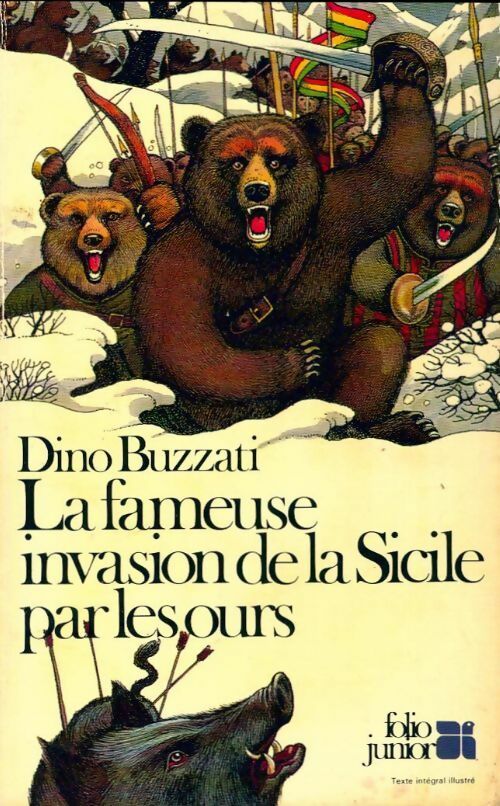 La fameuse invasion de la Sicile par les ours - Dino Buzzati -  Folio Junior - Livre