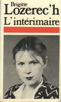 Livrenpoche : L'intérimaire - Brigitte Lozerec'h - Livre