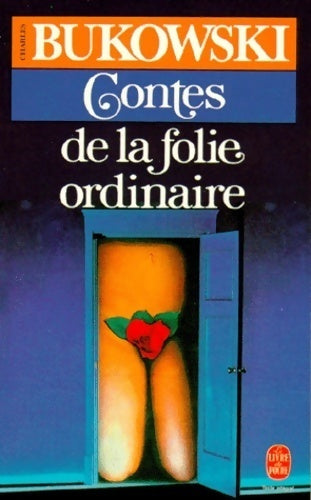 Livrenpoche : Contes de folie ordinaire - Charles Bukowski - Livre