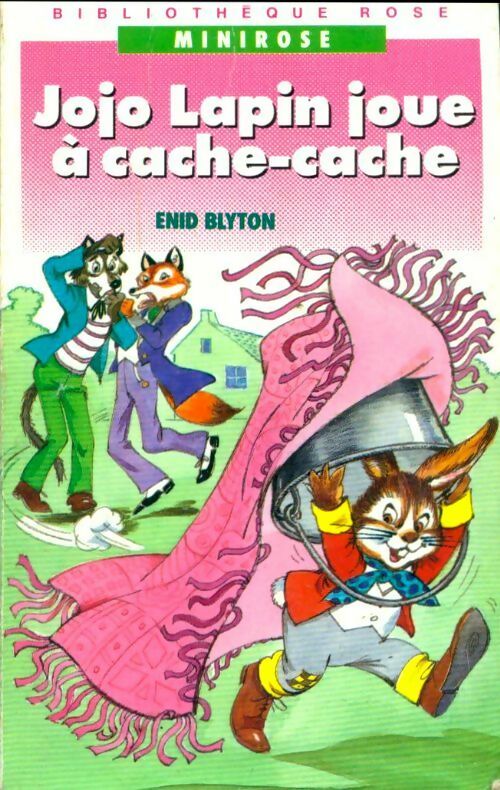 Jojo Lapin joue à cache-cache - Enid Blyton -  Bibliothèque rose (4ème série) - Livre