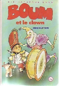 Boum et le clown - Enid Blyton -  Bibliothèque rose (3ème série) - Livre