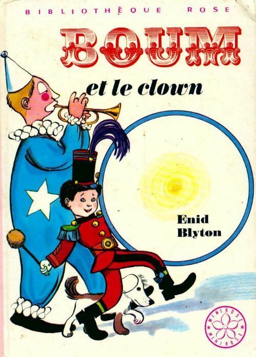 Boum et le clown - Enid Blyton -  Bibliothèque rose (3ème série) - Livre