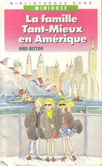 Livrenpoche : La famille Tant-Mieux en Amérique - Enid Blyton - Livre