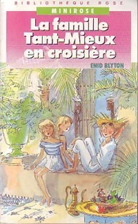 Livrenpoche : La famille Tant-Mieux en croisière - Enid Blyton - Livre