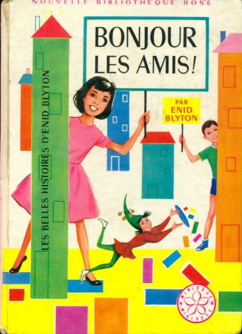 Livrenpoche : Bonjour, les amis !  - Enid Blyton - Livre
