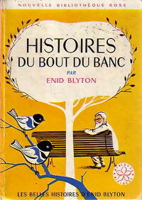 Histoires du bout du banc - Enid Blyton - Livre