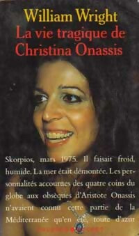 Livrenpoche : La vie tragique de Christina Onassis - William Wright - Livre