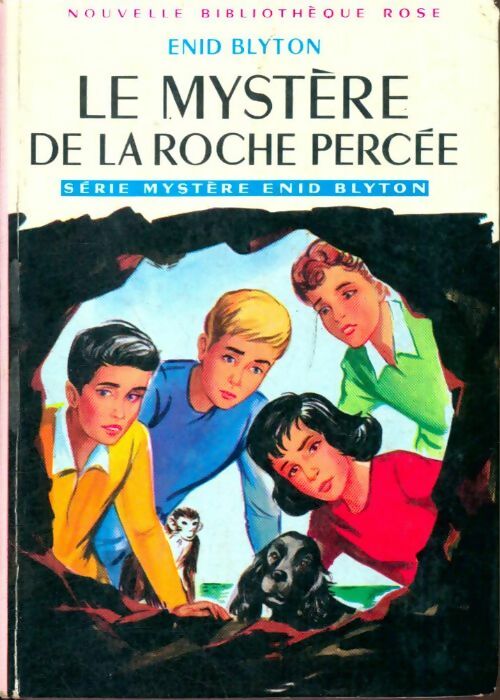 Livrenpoche : Le mystère de la Roche Percée - Enid Blyton - Livre