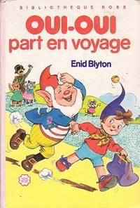Livrenpoche : Oui-Oui part en voyage - Enid Blyton - Livre