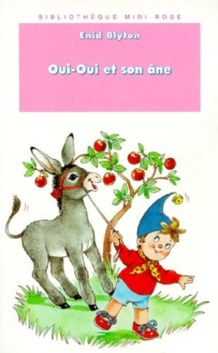 Livrenpoche : Oui-Oui et son âne - Enid Blyton - Livre