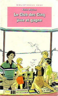 Livrenpoche : Le club des cinq joue et gagne - Enid Blyton - Livre