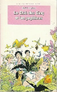 Livrenpoche : Le club des cinq et les papillons - Enid Blyton - Livre