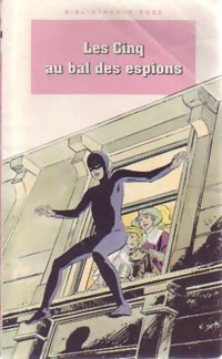 Les Cinq au bal des espions - Claude Voilier -  Bibliothèque rose (4ème série) - Livre