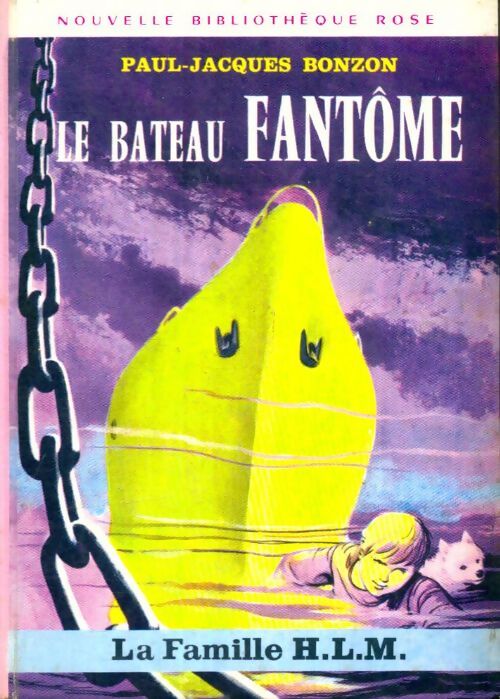 Livrenpoche : La famille H.L.M. : Le bateau fantôme - Paul-Jacques Bonzon - Livre