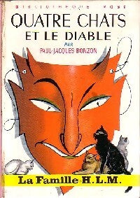 La famille H.L.M. : Quatre chats et le diable - Paul-Jacques Bonzon - Livre